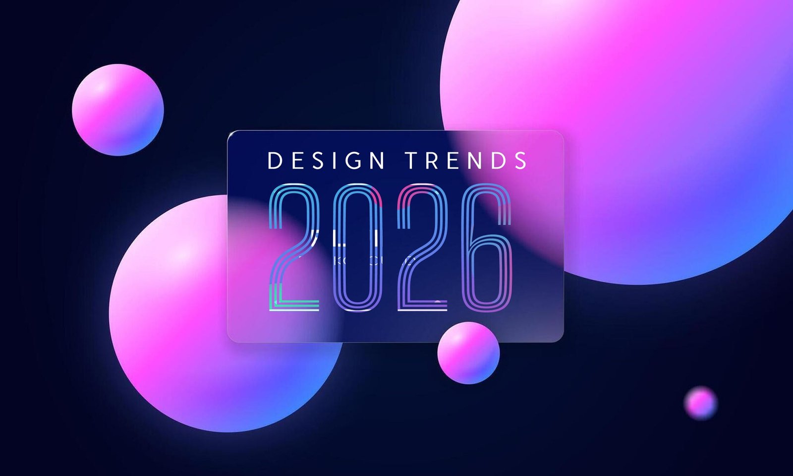 Design in 2026: What Changes, Timeless Principles & Deeper Creative Thinking